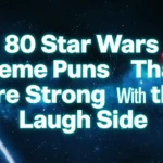 80 Star Wars Meme Puns That Are Strong With the Laugh Side star wars meme